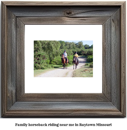 family horseback riding near me in Raytown, Missouri